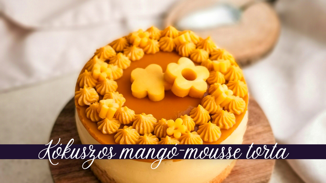 Kókuszos mangó-mousse torta